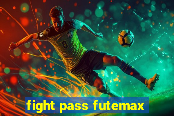 fight pass futemax